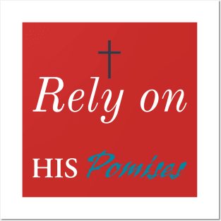 Rely On His Promises Jesus Lovers Posters and Art